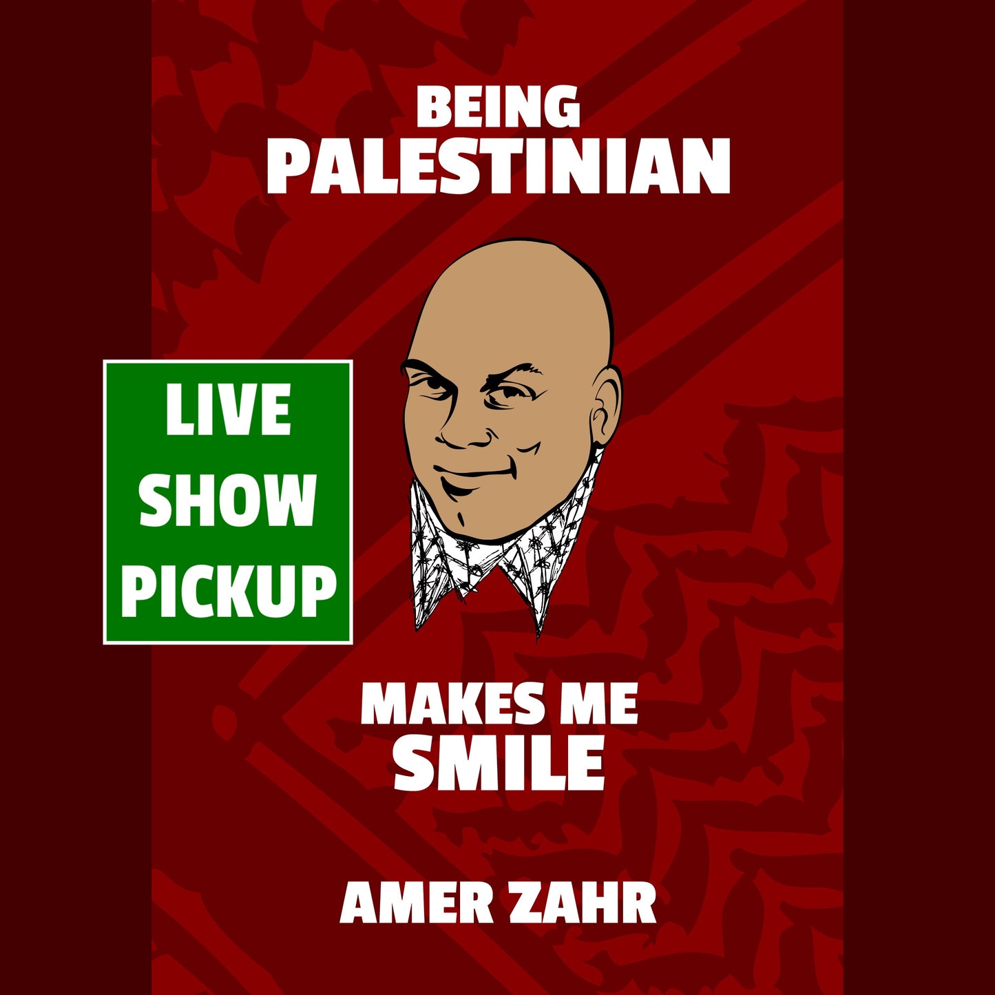 Being Palestinian Makes Me Smile - Live Show